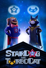 StarDog and TurboCat StarDog and TurboCat