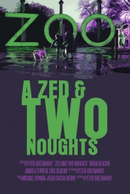 A Zed & Two Noughts A Zed & Two Noughts