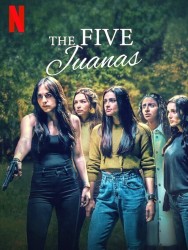 The Five Juanas The Five Juanas