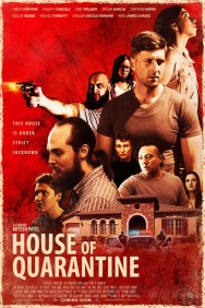 House of Quarantine House of Quarantine