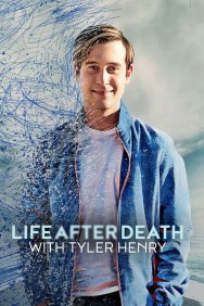 Life After Death with Tyler Henry Life After Death with Tyler Henry