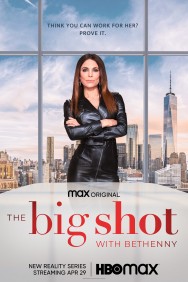 The Big Shot with Bethenny The Big Shot with Bethenny
