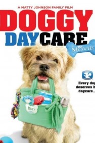 Doggy Daycare: The Movie Doggy Daycare: The Movie