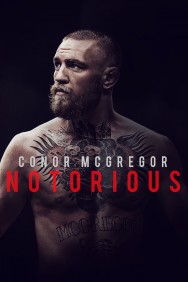 Conor McGregor: Notorious Conor McGregor: Notorious